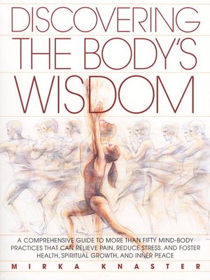 cover image of Discovering the Body's Wisdom